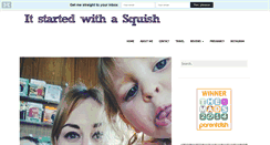 Desktop Screenshot of itstartedwithasquish.com